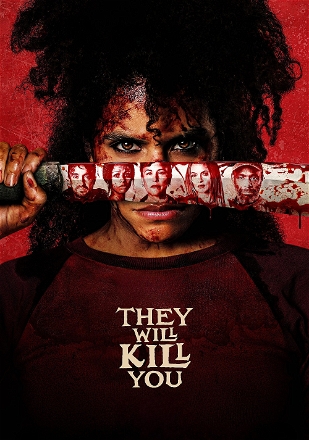 They Will Kill You
